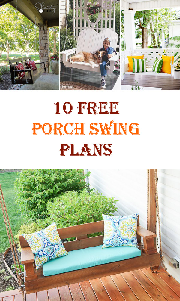 10 Free DIY Porch Swing Plans & Ideas
